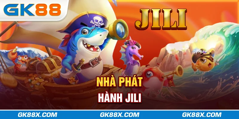 nha-phat-hanh-jili-gk88x-com