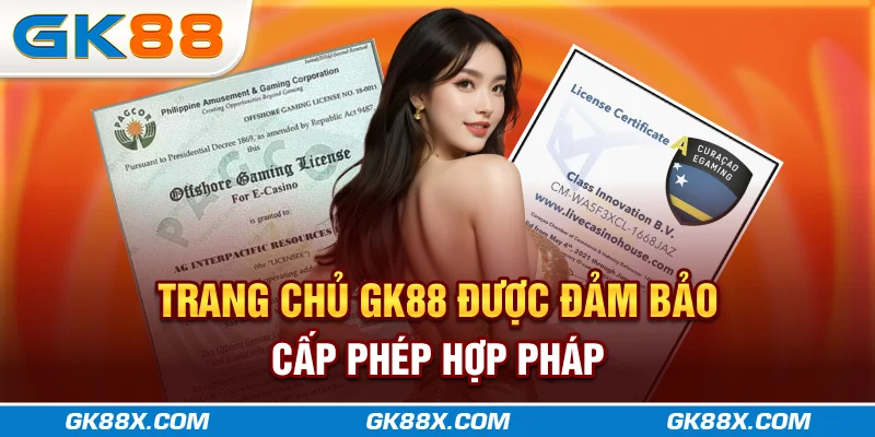 trang-chu-gk88x-com-duoc-dam-bao-cap-phep-hop-phap
