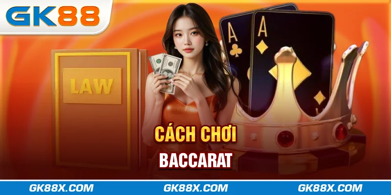 cach-choi-baccarat-gk88x-com
