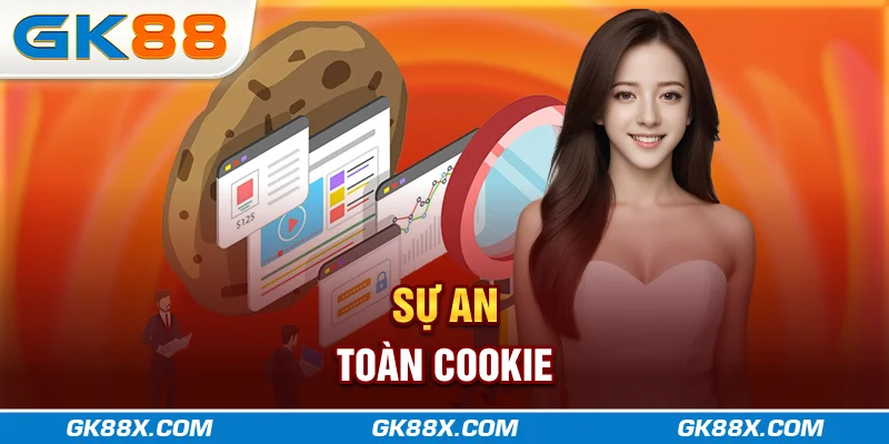 su-an-toan-cookie-gk88x-com